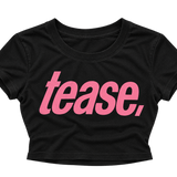 TEASE BABY TEE