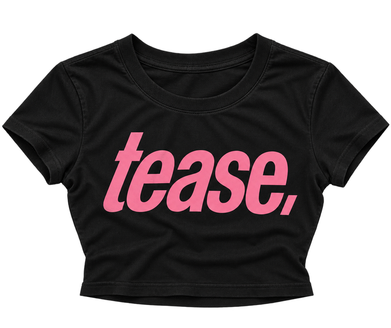 TEASE BABY TEE