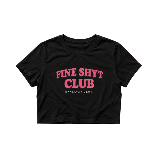 FINE SHYT CLUB BABY TEE